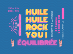 HUILE HUILE ROCK YOU ! _ Huile Équilibrée 2,5% CBD + 2,5% CBG